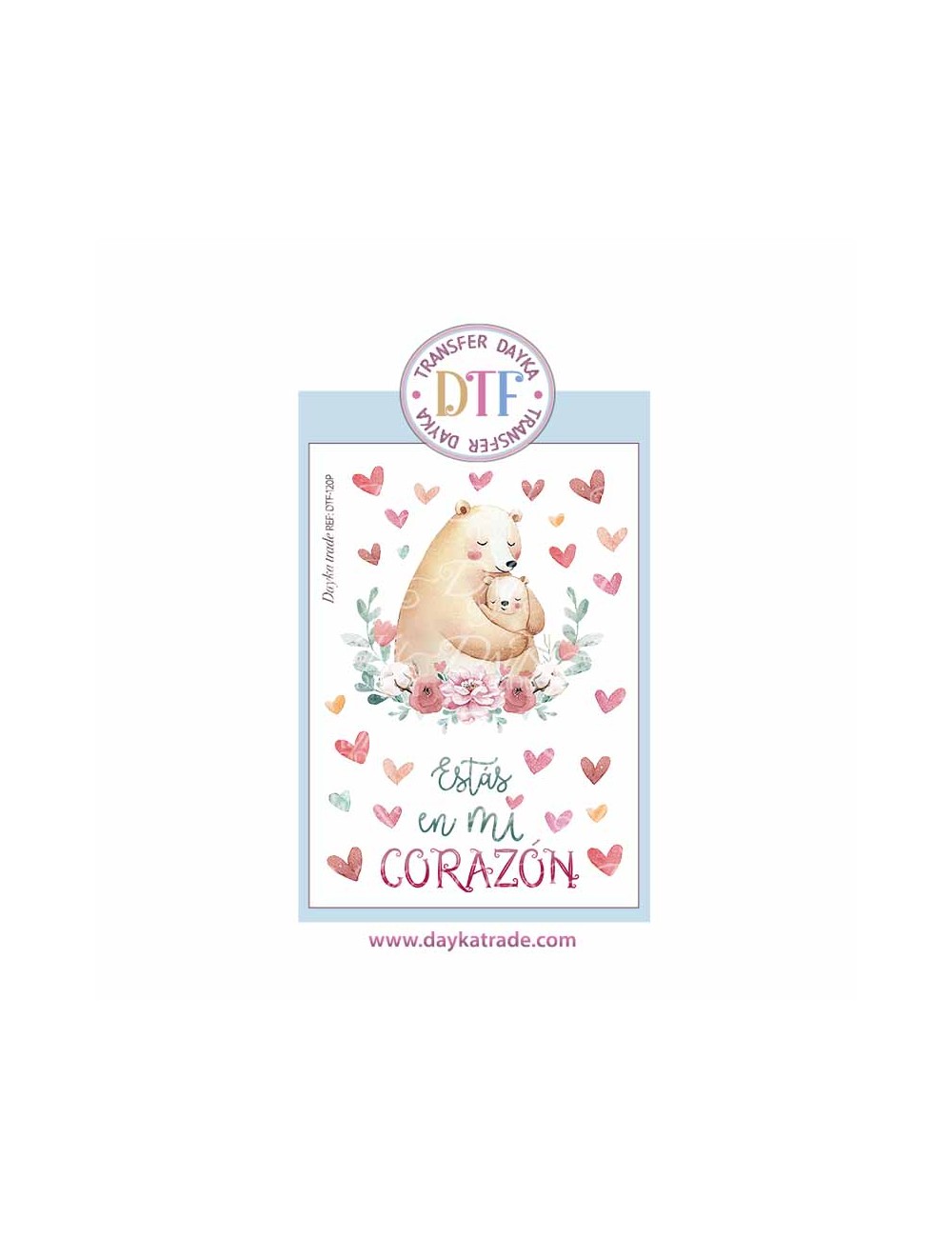 Trasferencia textil con dibujo de ositos con frase " Estás en mi corazón"