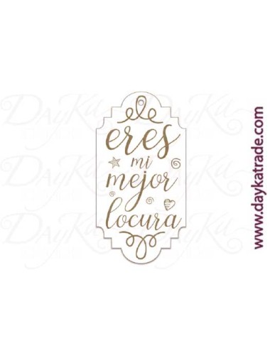 Etiqueta mensaje "eres mi mejor locura"